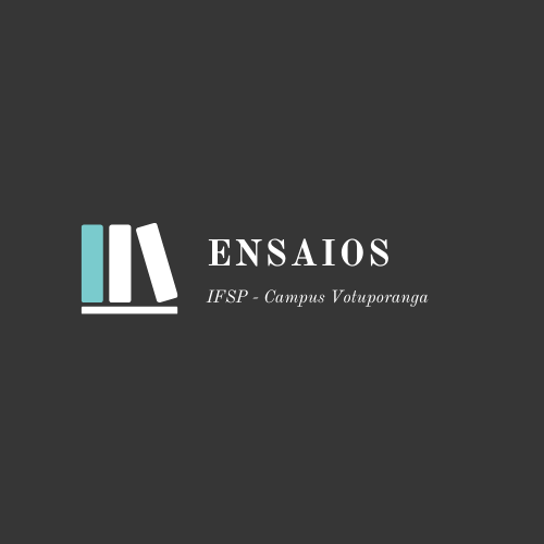 Ensaios - Revista Interdisciplinar do IFSP Campus Votuporanga